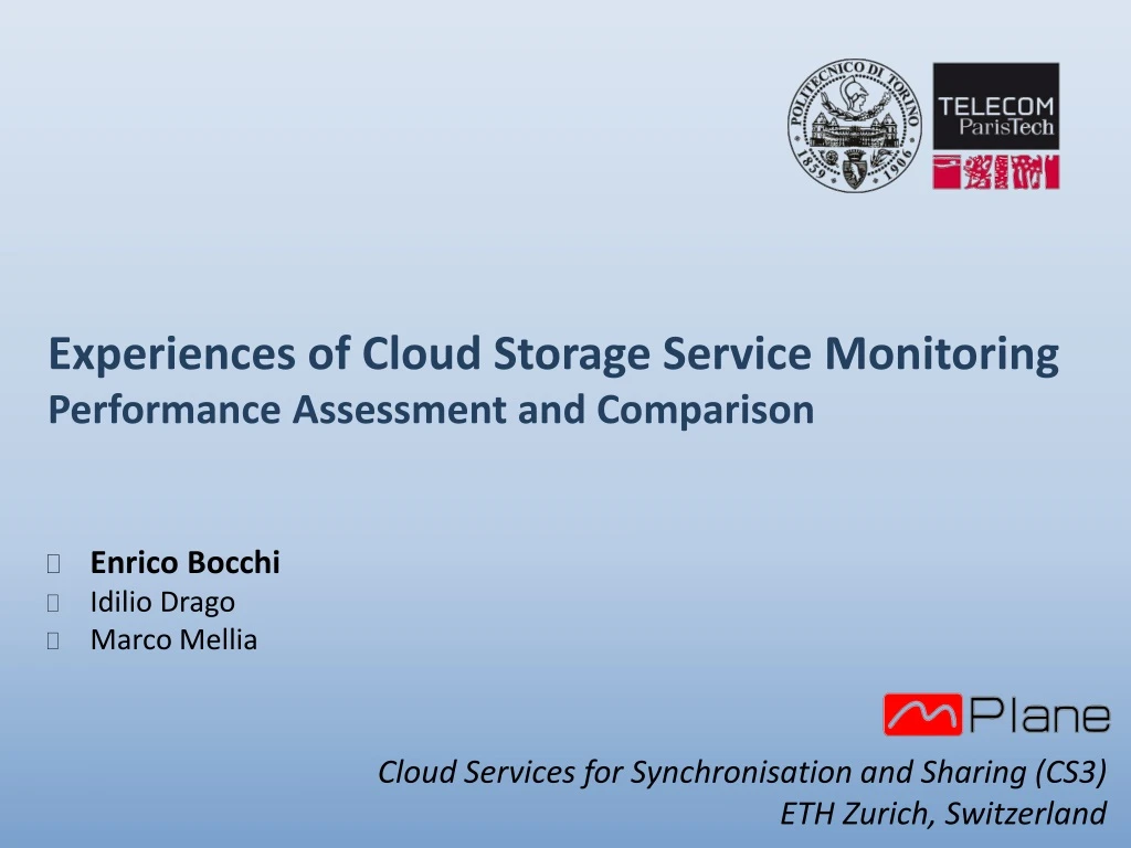 experiences of cloud storage service monitoring