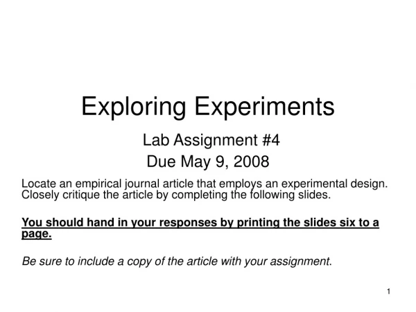 Exploring Experiments Lab Assignment #4 Due May 9, 2008