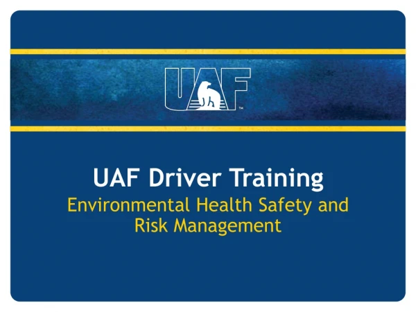 UAF Driver Training