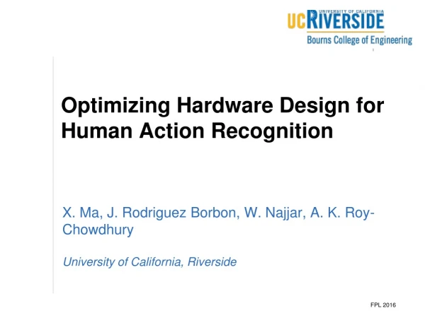Optimizing Hardware Design for Human Action Recognition