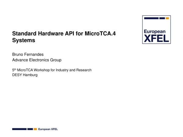 Standard Hardware API for MicroTCA.4 Systems