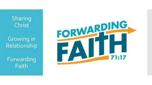 Sharing Christ Growing in Relationship Forwarding Faith