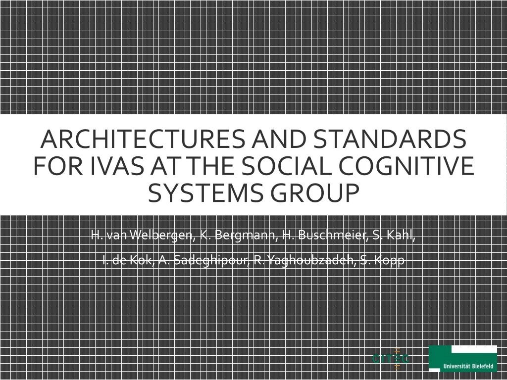 architectures and standards for ivas at the social cognitive systems group