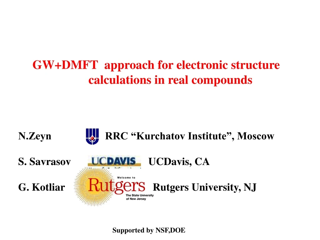 gw dmft approach for electronic structure