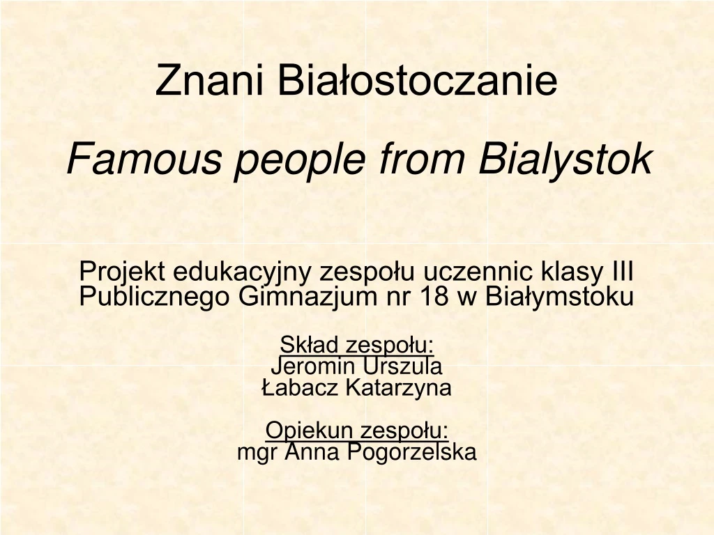 znani bia ostoczanie famous people from bialystok