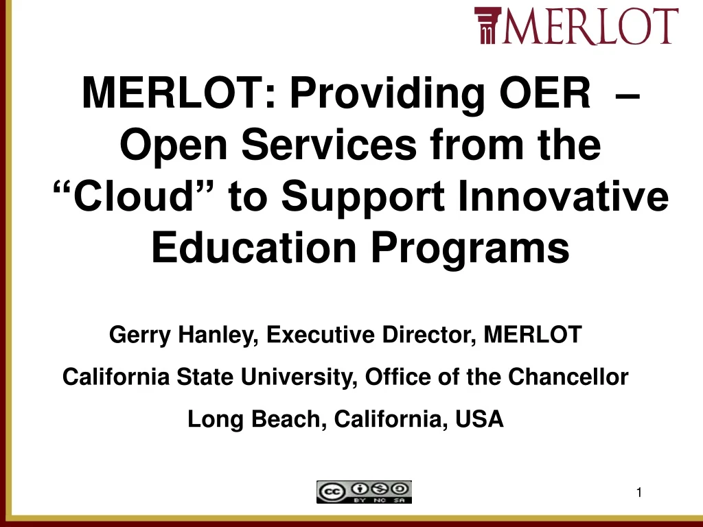merlot providing oer open services from the cloud to support innovative education programs