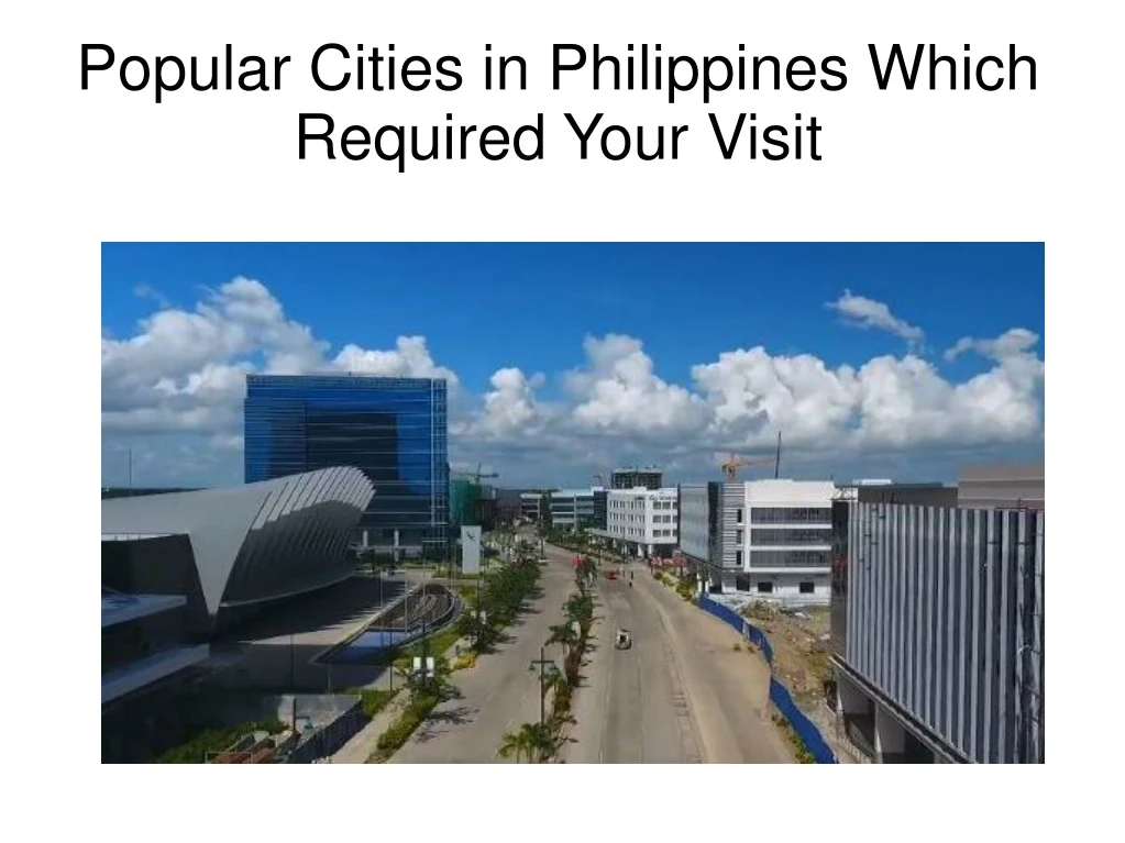 popular cities in philippines which required your visit
