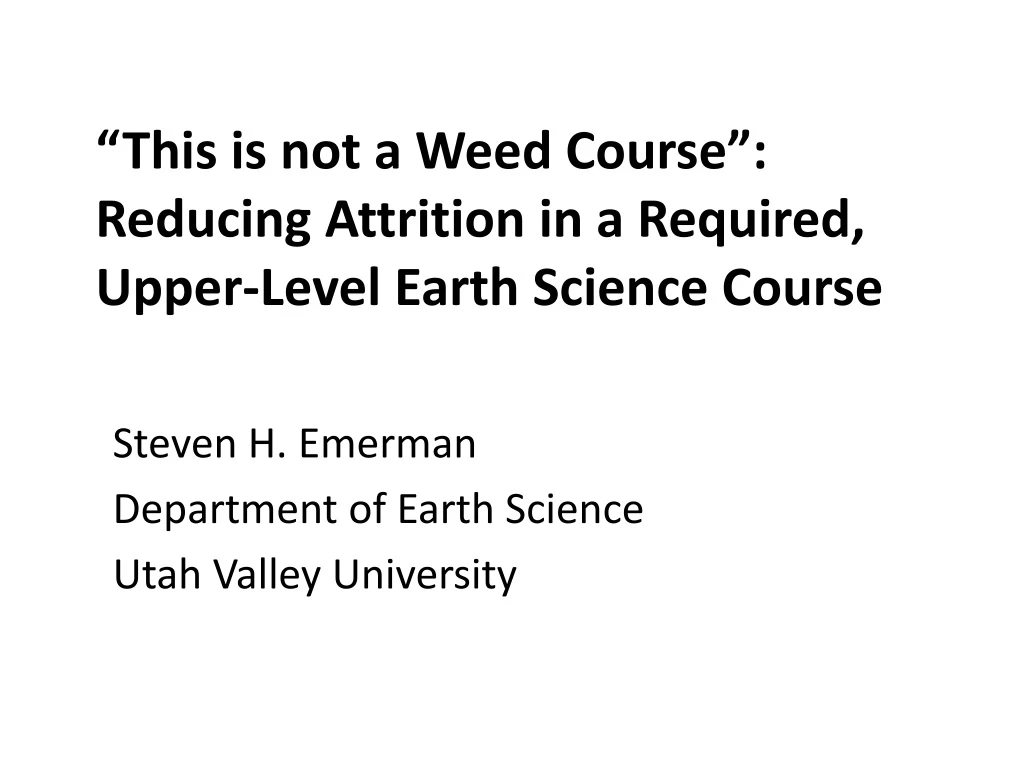 this is not a weed course reducing attrition in a required upper level earth science course