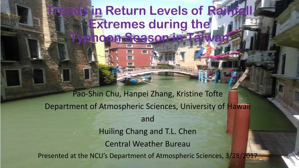 trends in return levels of rainfall extremes during the typhoon season in taiwan