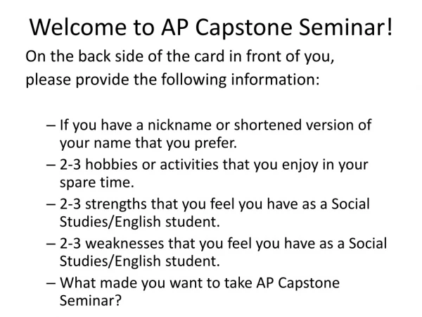 Welcome to AP Capstone Seminar!