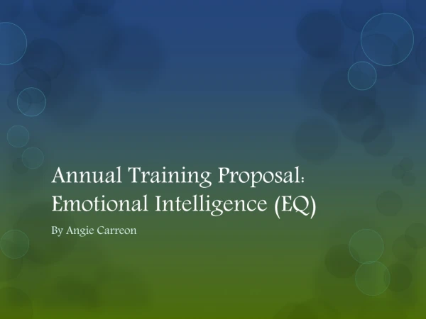 Annual Training Proposal: Emotional Intelligence (EQ)