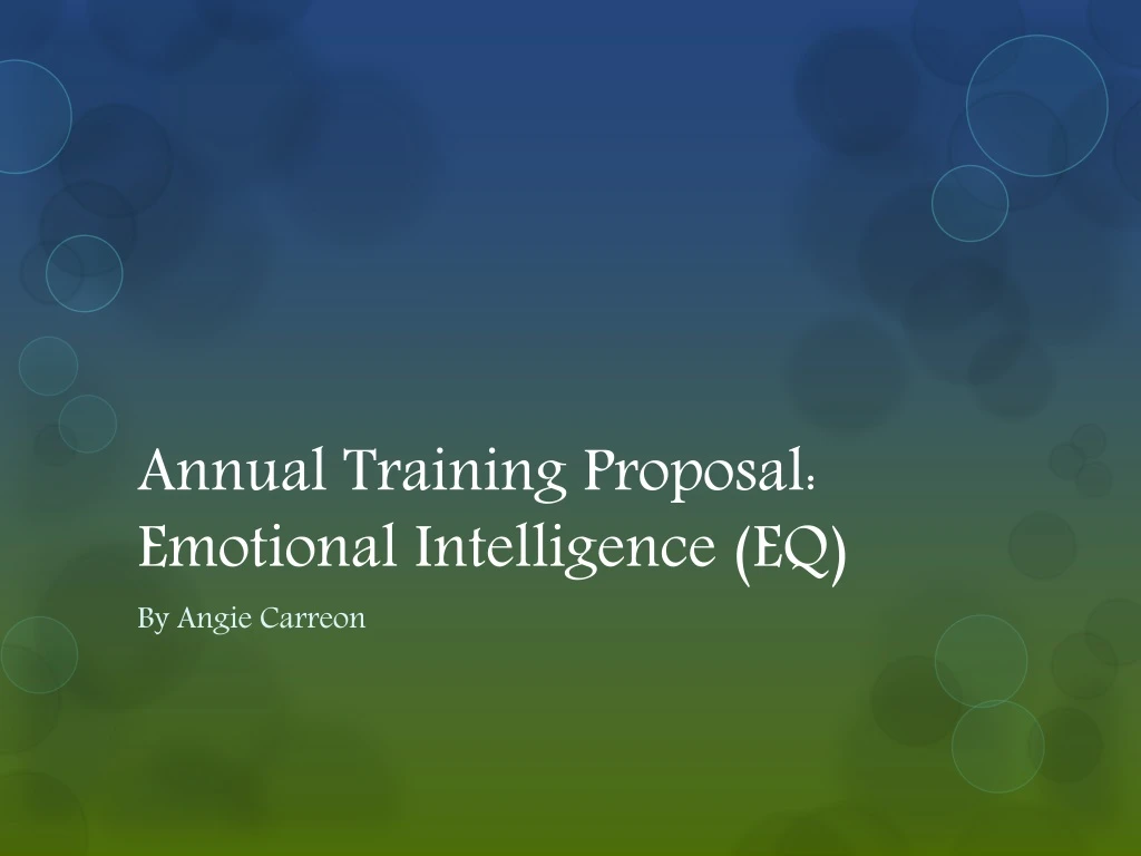 annual training proposal emotional intelligence eq