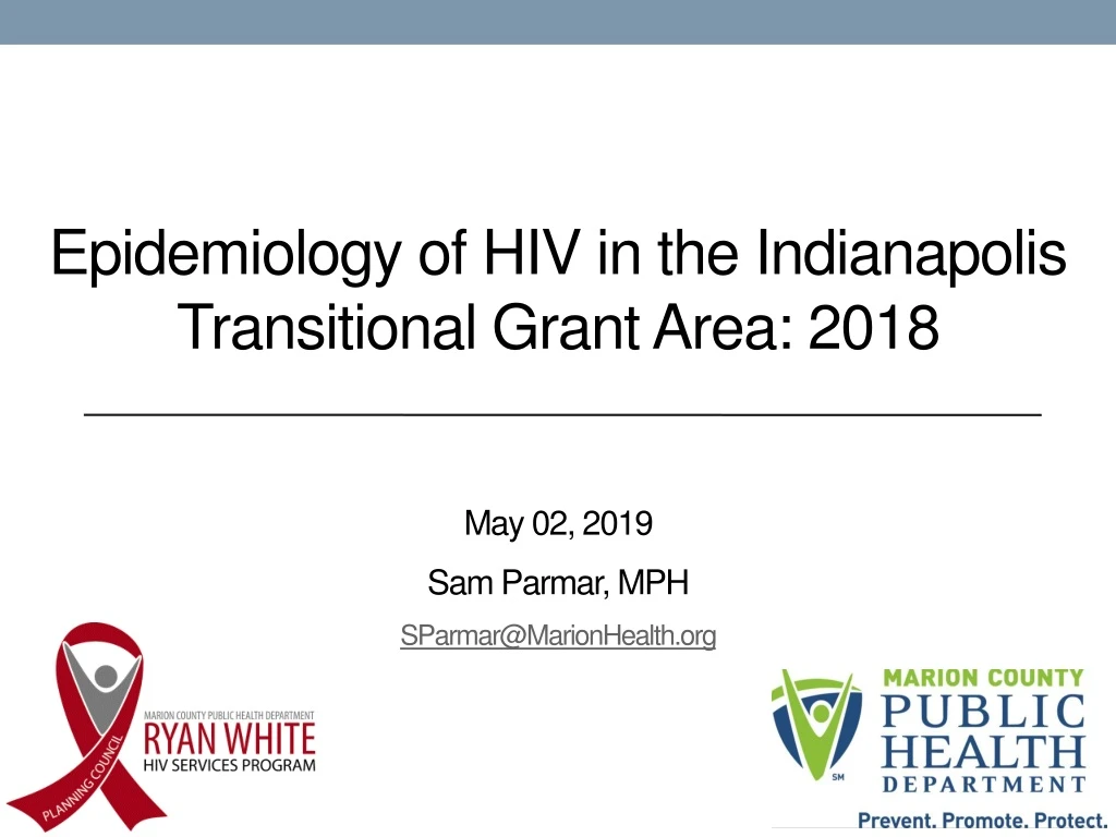 epidemiology of hiv in the indianapolis transitional grant area 2018