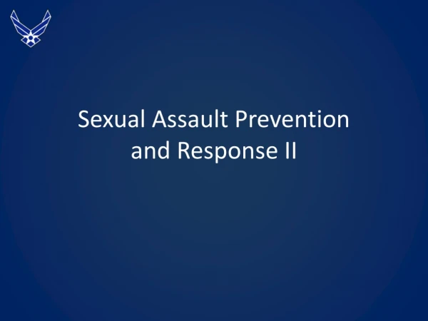 Sexual Assault Prevention and Response II