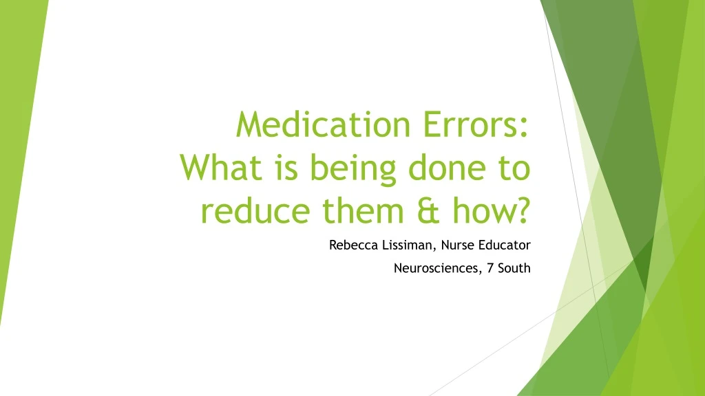 medication errors what is being done to reduce them how