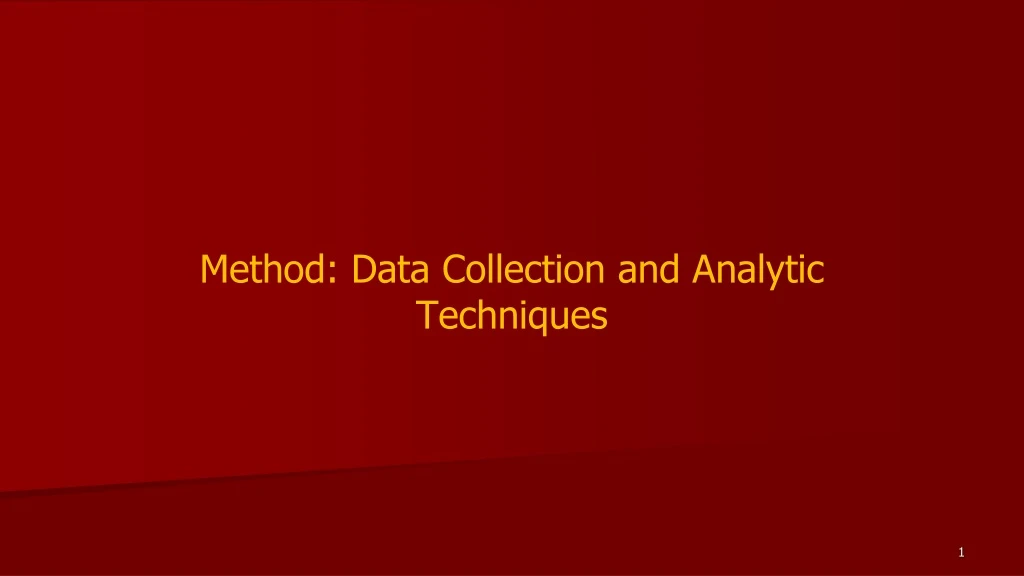 method data collection and analytic techniques