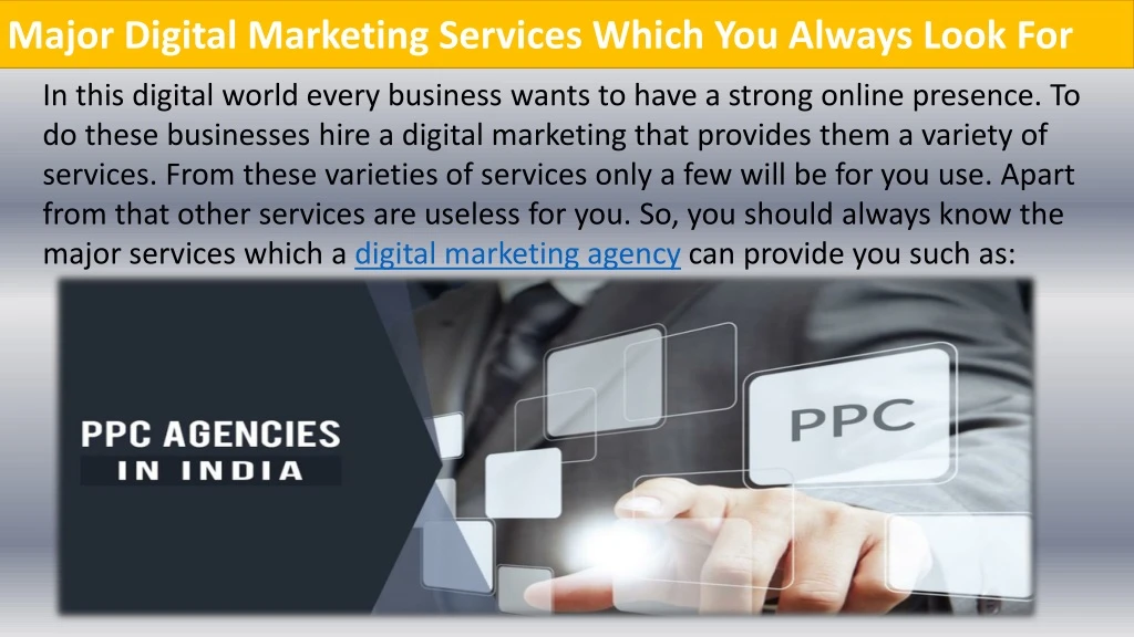 major digital marketing services which you always