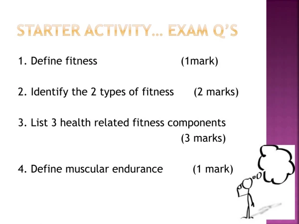 Starter activity… Exam Q’s