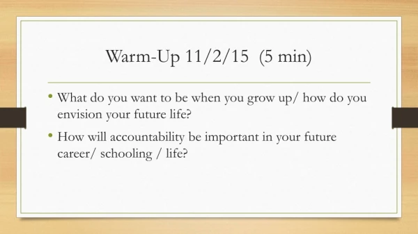 Warm-Up 11/2/15 (5 min)