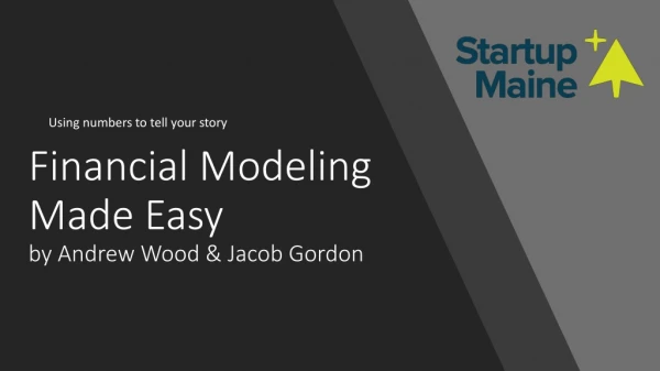 Financial Modeling Made Easy by Andrew Wood &amp; Jacob Gordon