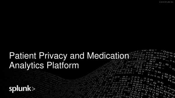 Patient Privacy and Medication Analytics Platform