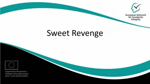 Sweet R evenge