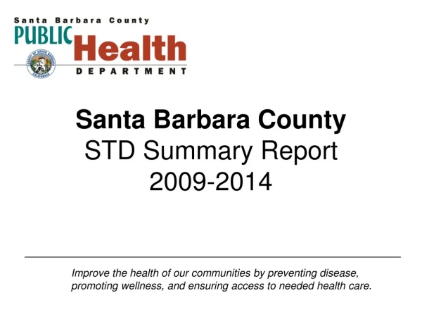 Santa Barbara County STD Summary Report 2009-2014