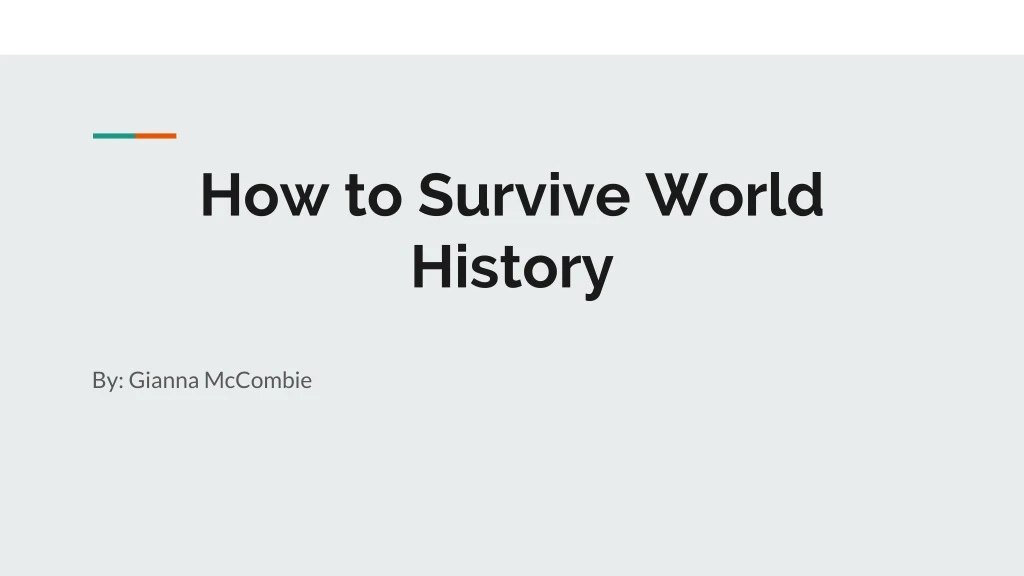 how to survive world history