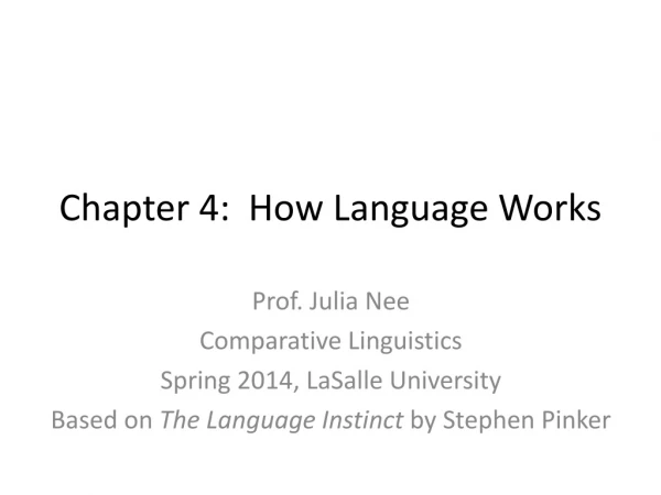 Chapter 4: How Language Works