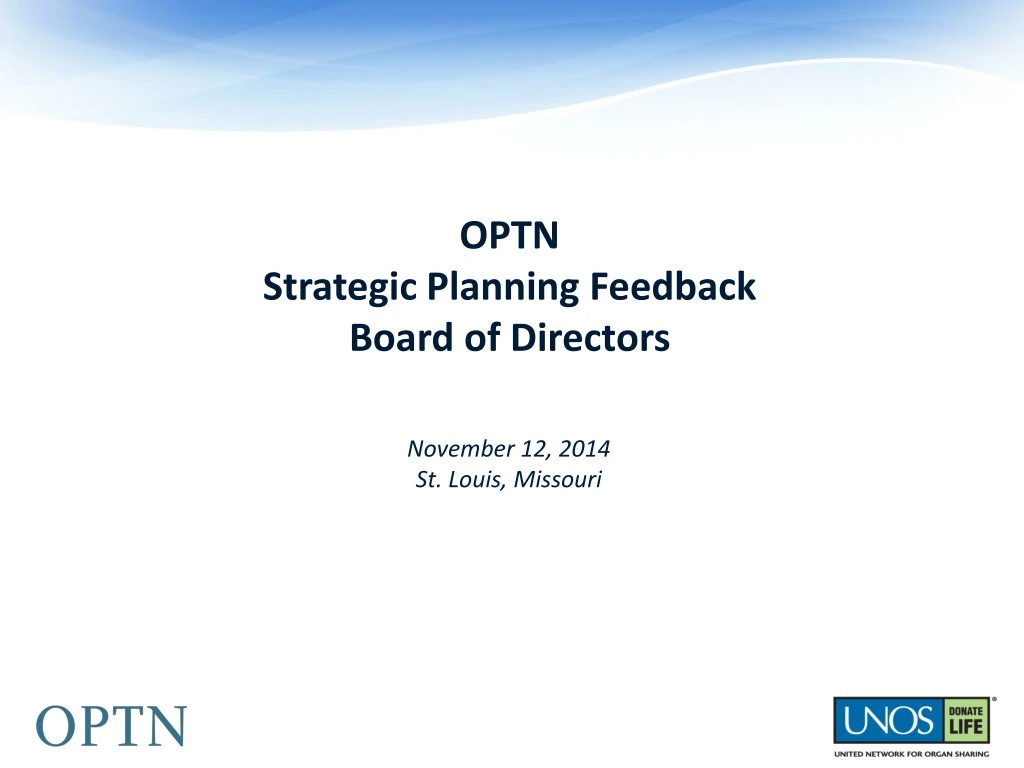 optn strategic planning feedback board of directors