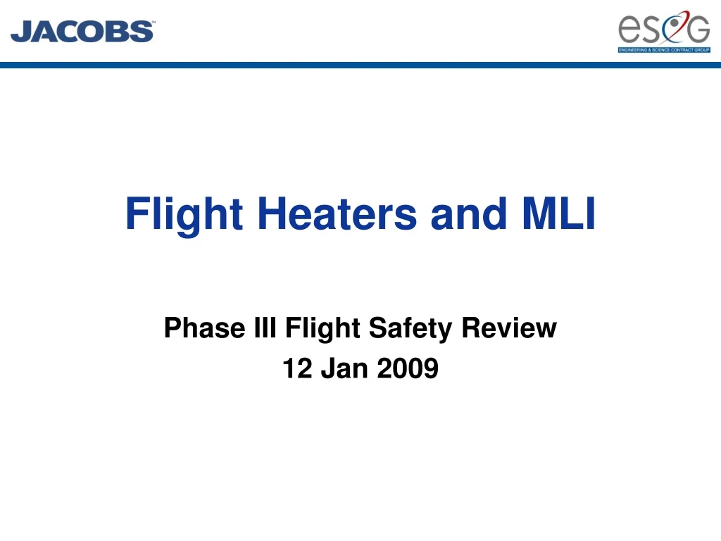 flight heaters and mli