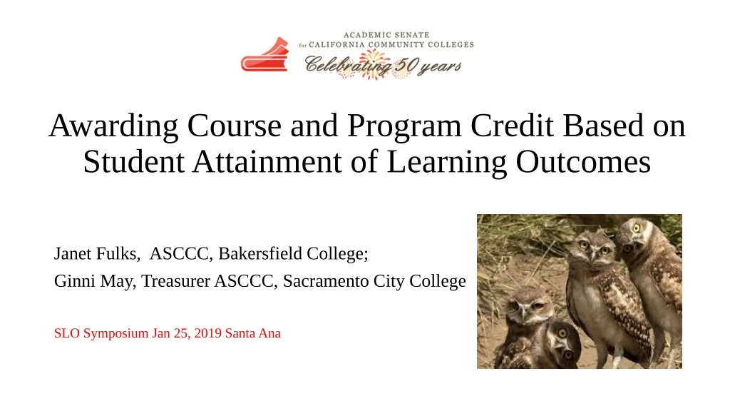 awarding course and program credit based on student attainment of learning outcomes