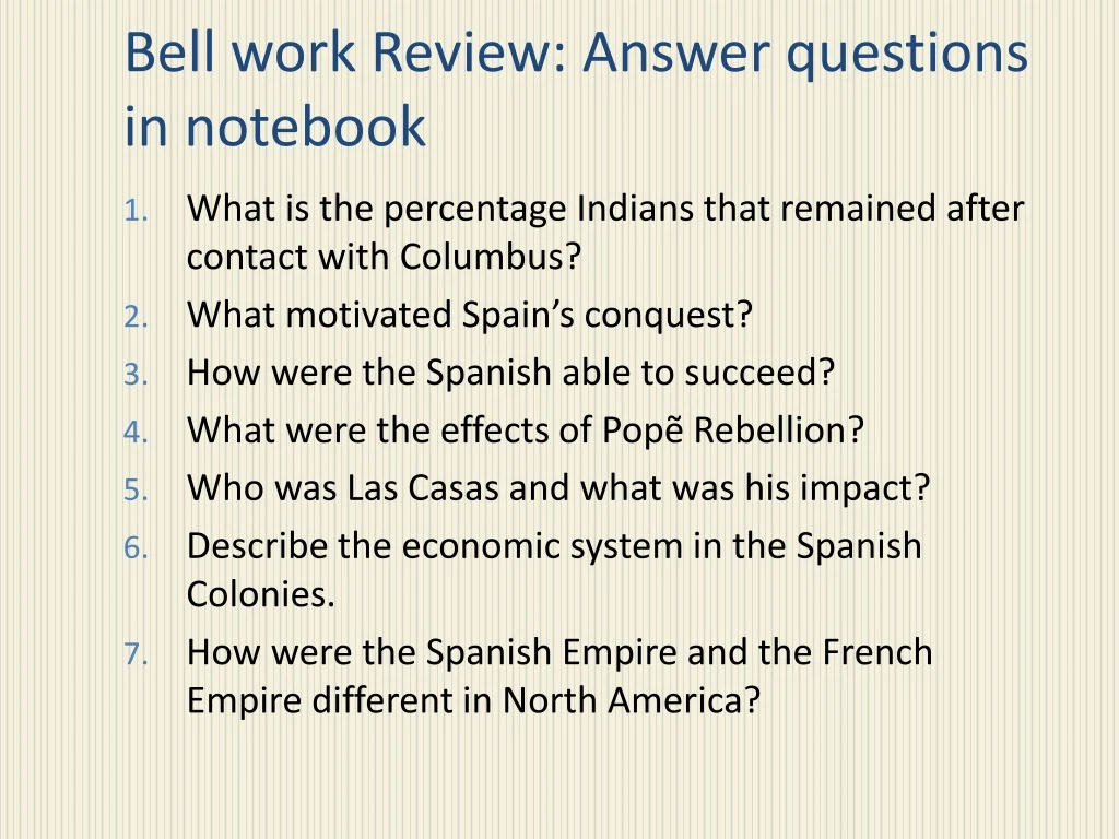bell work review answer questions in notebook