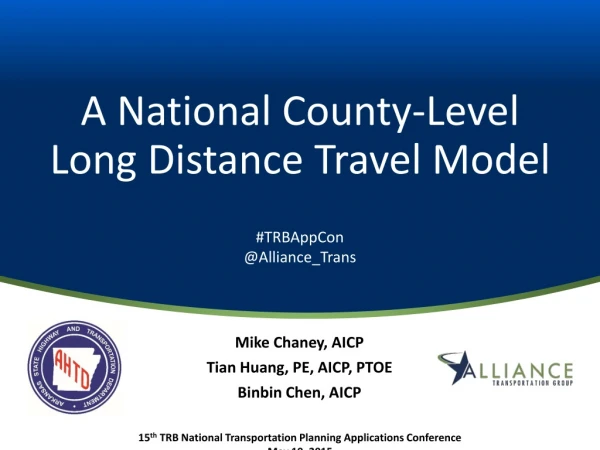 A National County-Level Long Distance Travel Model