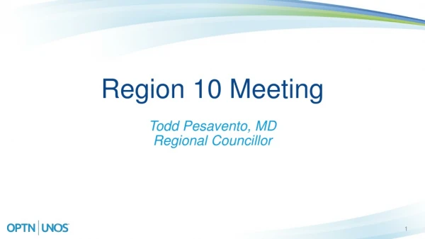 Region 10 Meeting