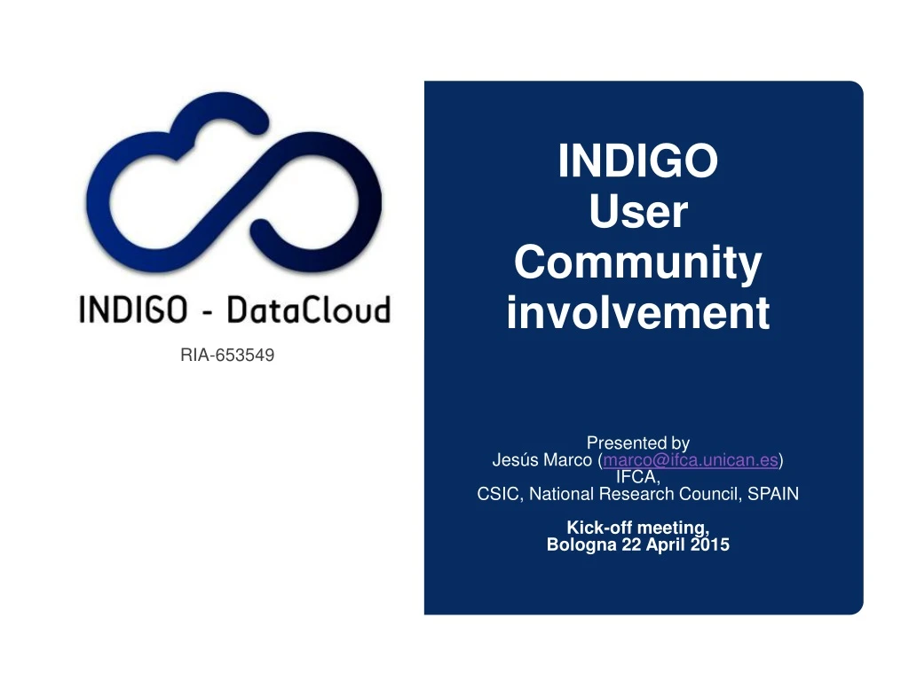 indigo user community involvement