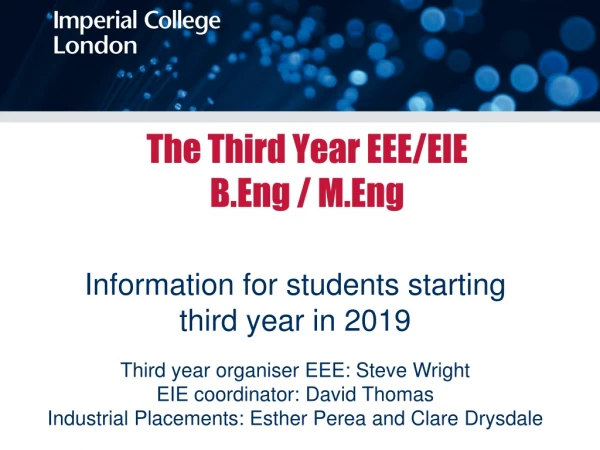 The Third Year EEE/EIE B.Eng / M.Eng
