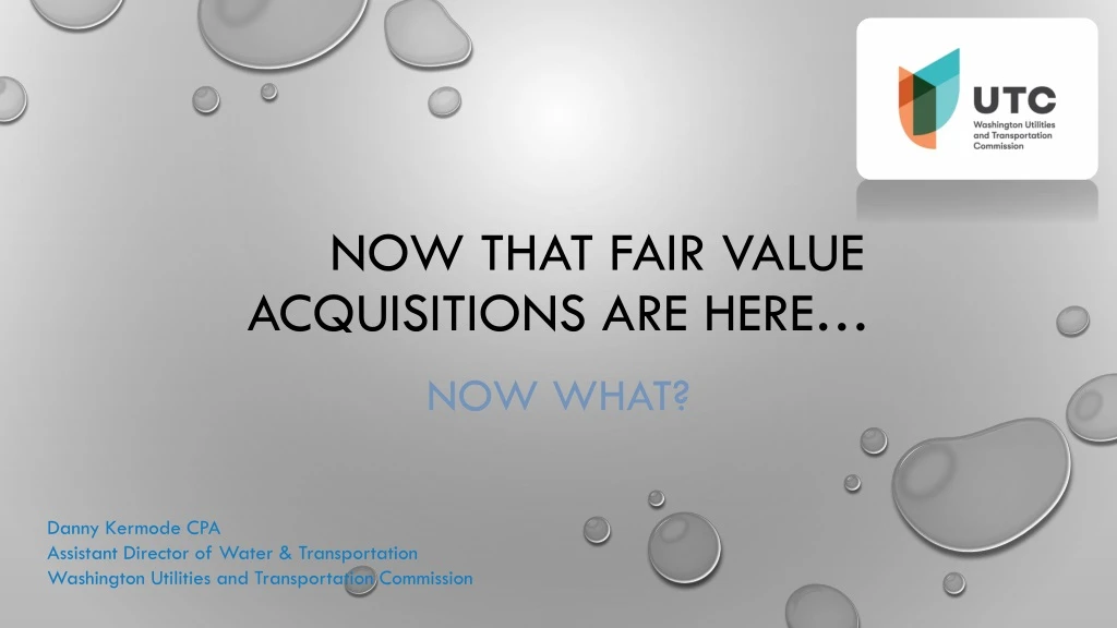 now that fair value acquisitions are here
