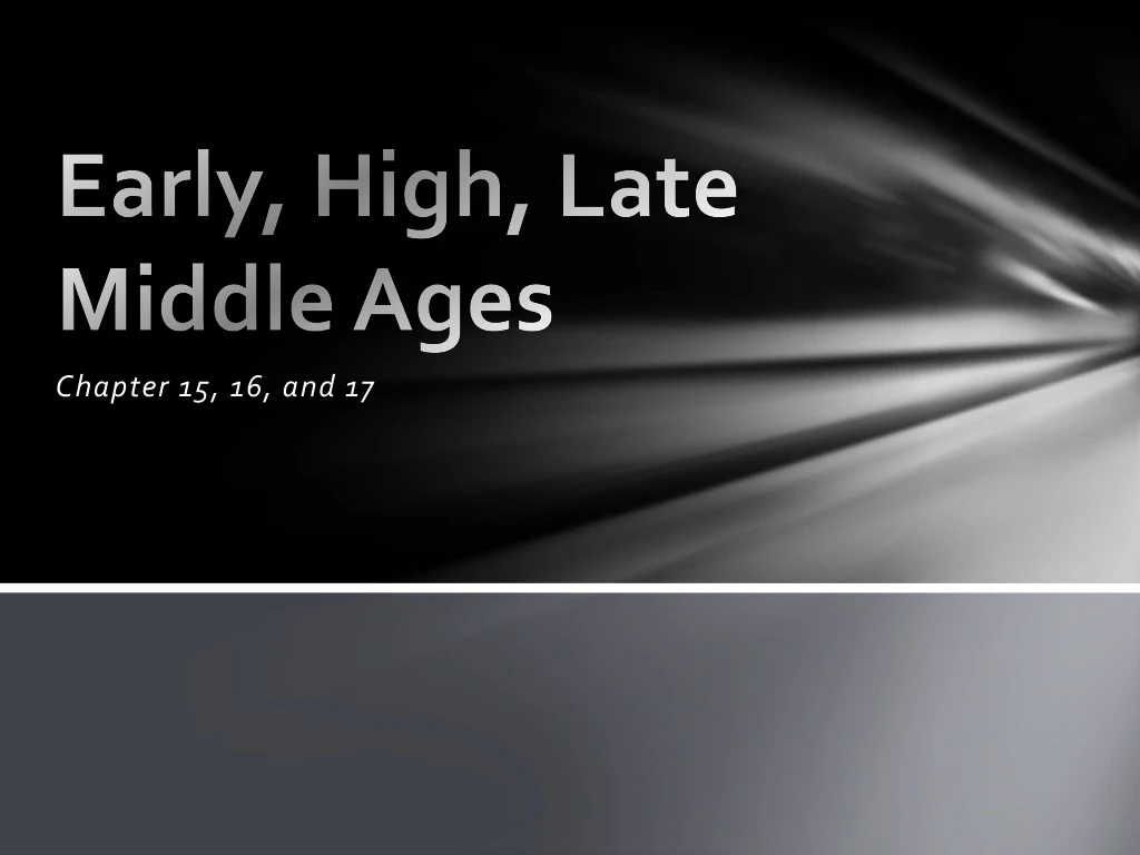 early high late middle ages