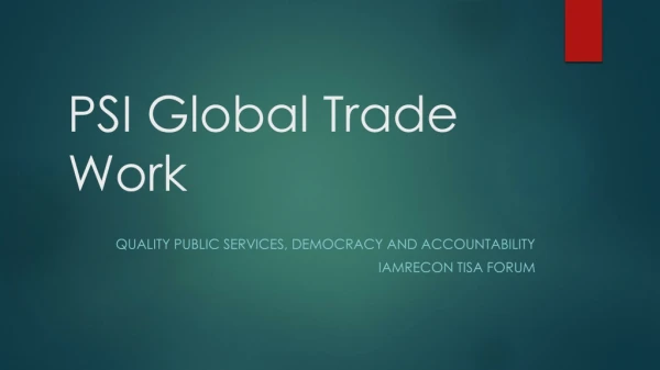 PSI Global Trade Work