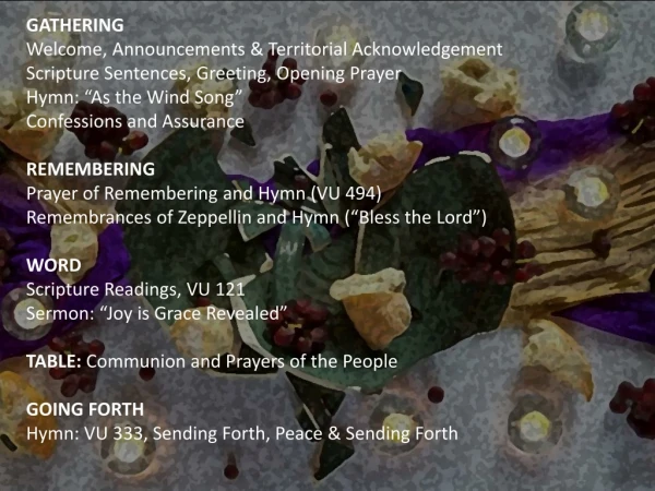 GATHERING Welcome, Announcements &amp; Territorial Acknowledgement
