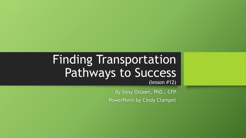 finding transportation pathways to success lesson 12