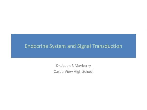 Endocrine System and Signal Transduction