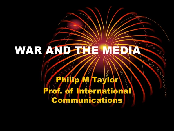 WAR AND THE MEDIA