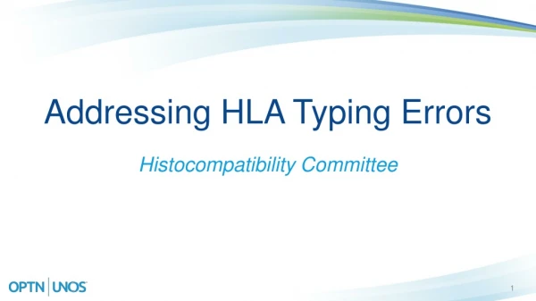 Addressing HLA Typing Errors