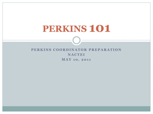 PERKINS 101