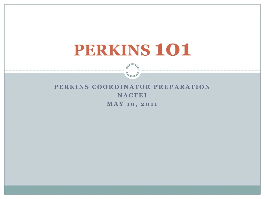 perkins 101