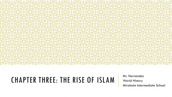 Chapter Three: the Rise of islam