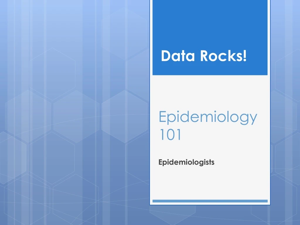 epidemiology 101