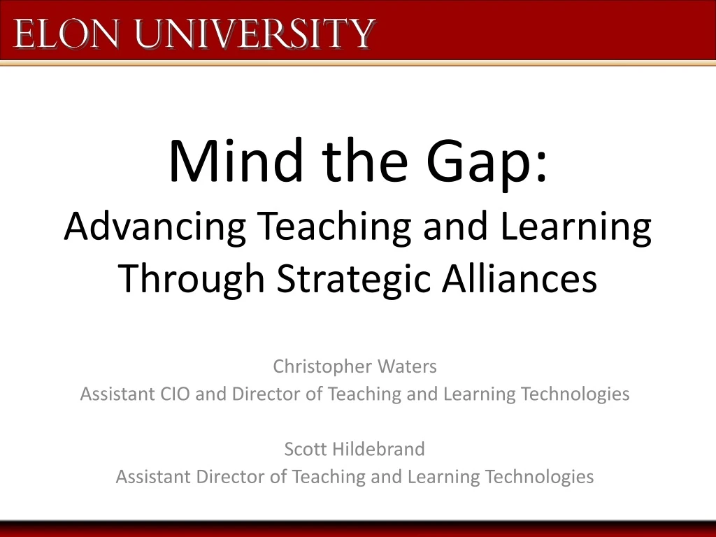 mind the gap advancing teaching and learning through strategic alliances